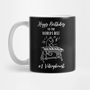 Happy Birthday to World's Best Vibraphonist Vibraphone Player Mug